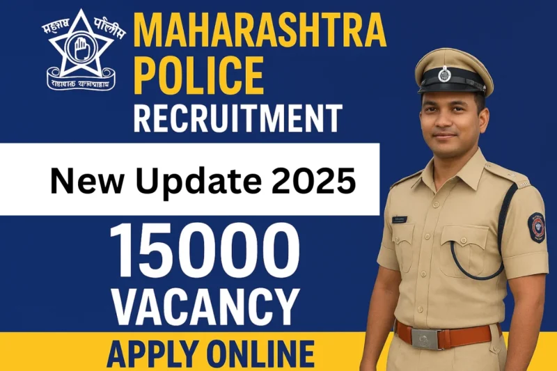 Maharashtra Police Bharti 2025-15000 पदांसाठी मोठी भरती सुरू! अर्ज करा ऑनलाईन